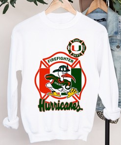 UM Hurricanes Firefighter T-Shirt Sweatshirt Hoodie Fan Gift