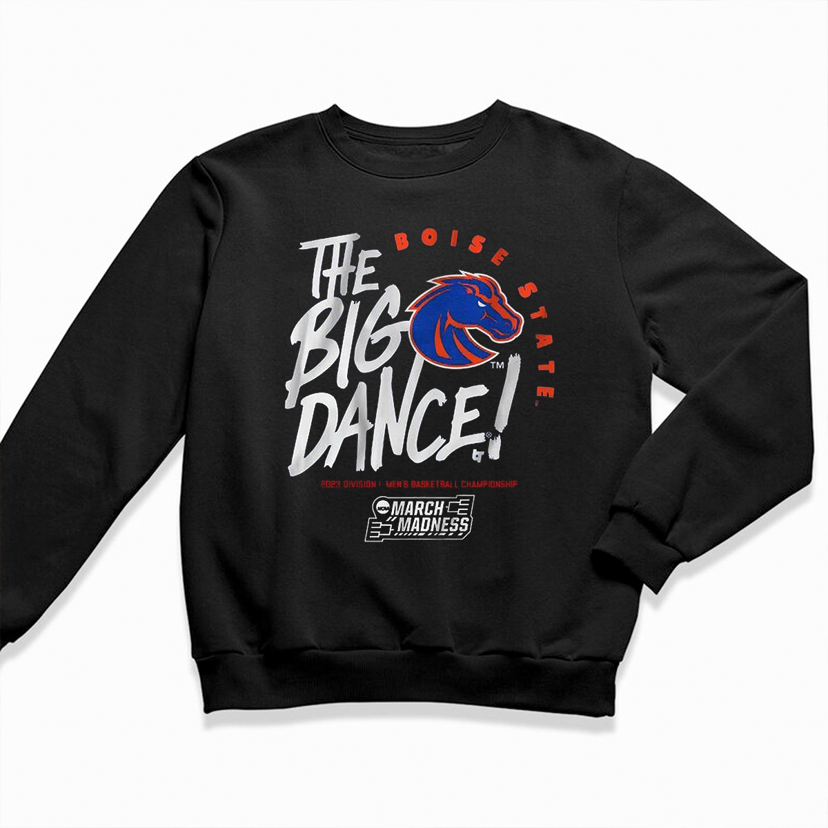 Boise State Broncos The Big Dance 2023 Mens Basketball March Madness Shirt