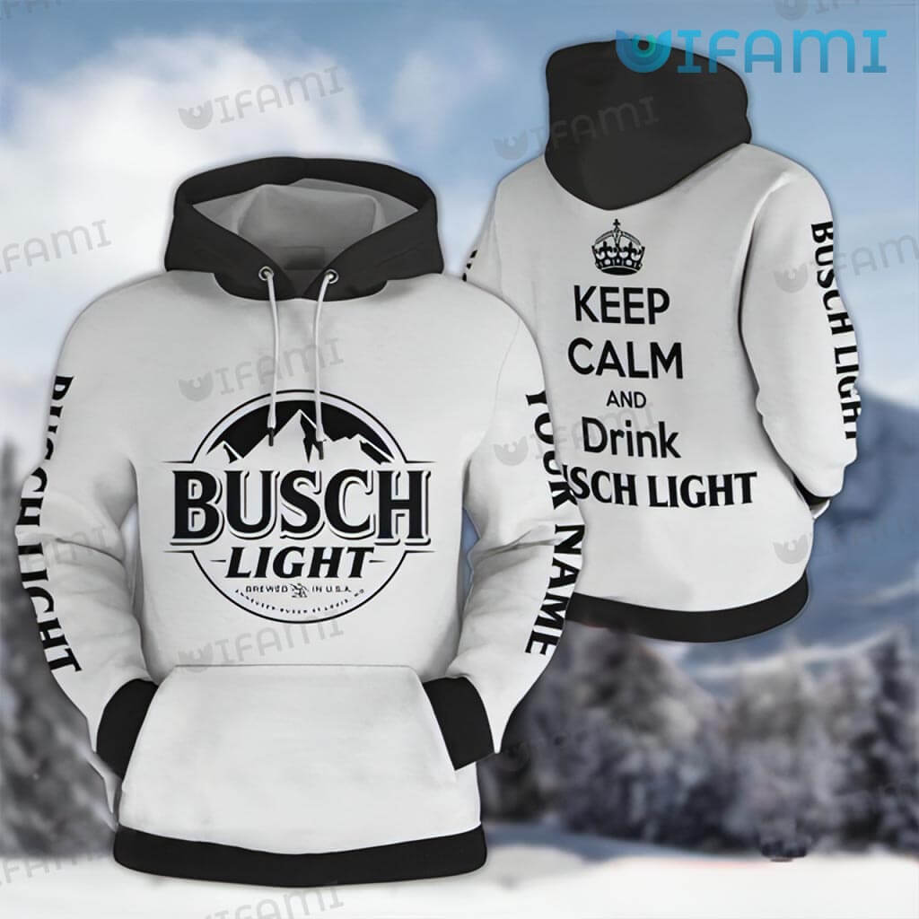 Busch Light Keep Calm And Drink Busch Light All Over Print Hoodie - 3D Edition Beer Lovers Gift