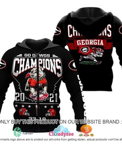 Georgia Bulldogs Go Dawgs Champions 2021 Custom All Over Print 3D Hoodie And