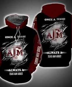 Once A Texas A&M Aggies Always A Texas A&M Aggies Fan 3D Hoodie Ncaa Cheer Gifts - All Over Print Hoodies For Women