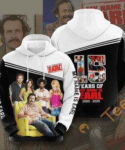 Stay Warm And Cozy With My Name Is Earl 3D Hoodie