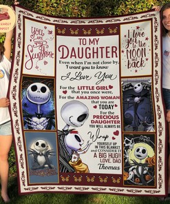 To My Daughter When I'm Not Close By I Love You Fleece Blanket - Jack Skellington Design