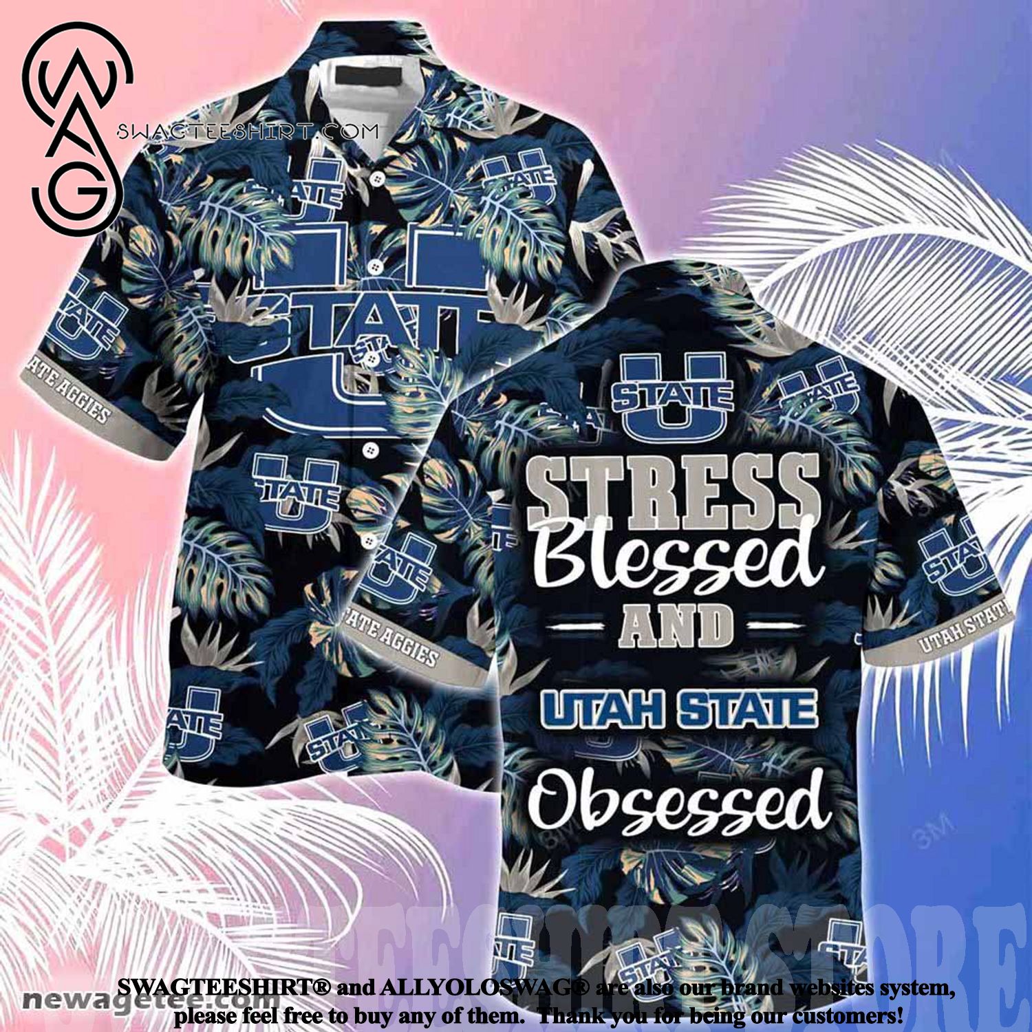 Laugh and Relax with Utah State Aggies Stress Blessed Obsessed Summer Beach Hawaiian Shirt