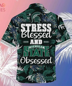 Limited Summer Hawaiian Shirt and Shorts for Fans - Stress Blessed Obsessed Michigan State Spartans