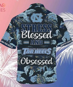 Limited Summer Hawaiian Shirt and Shorts for Fans - Stress Blessed Obsessed North Carolina Tar Heels