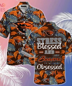 Oregon State Beavers Hawaiian Shirt And Shorts For Summer, Stress Blessed Obsessed Fans