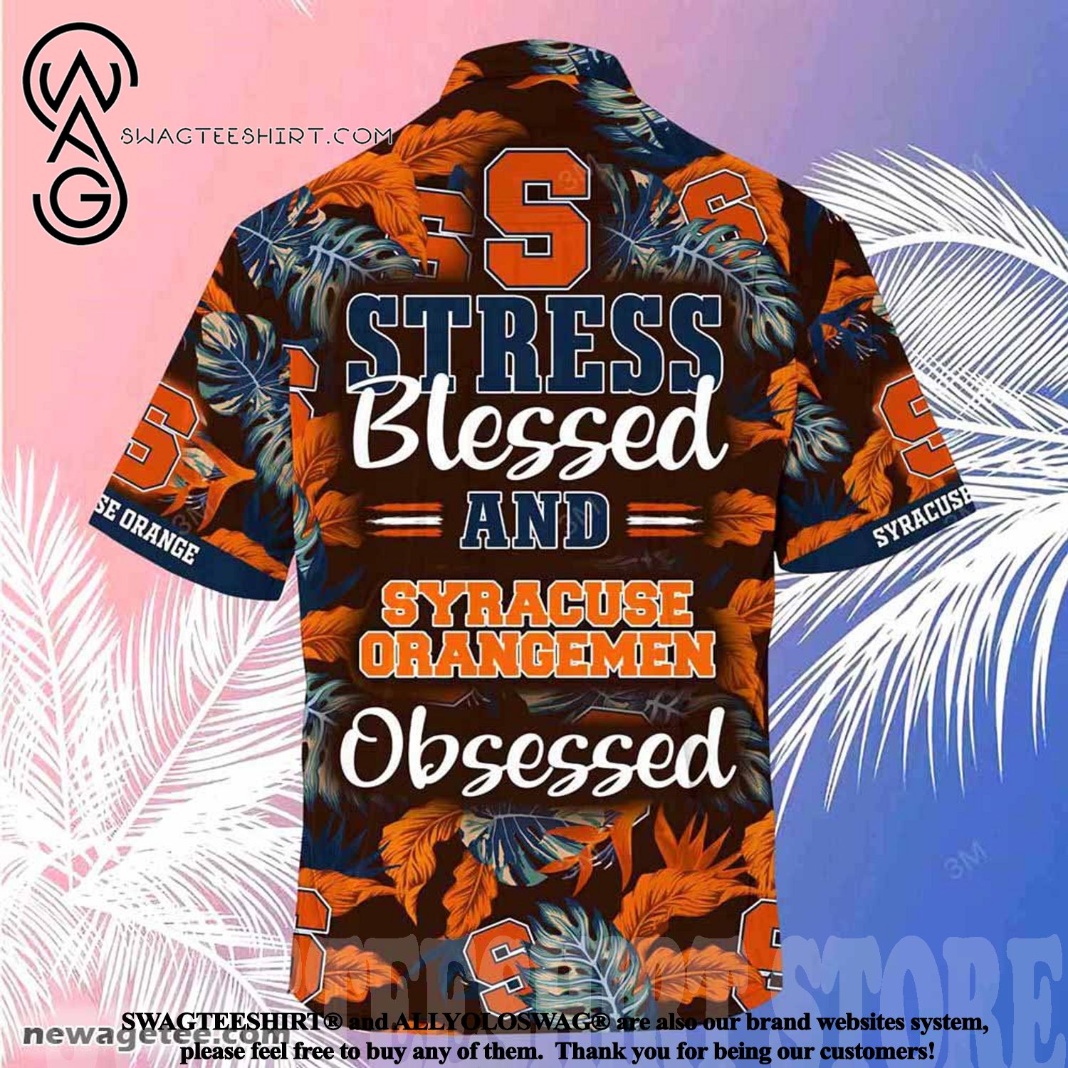 Stress Blessed Obsessed Summer Beach Hawaiian Shirt for Syracuse Orange fans