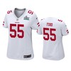 Womens San Francisco 49ers Dee Ford White Super Bowl Liv Game Jersey - Robokeg
