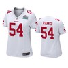 Womens San Francisco 49ers Fred Warner White Super Bowl Liv Game Jersey - Robokeg